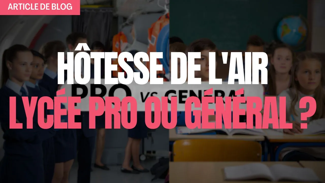 Miniature de l'article de blog hotesse de l'air lycee pro ou general​