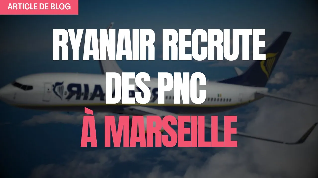Miniature article de blog ryanair recrutement des pnc à marseille en