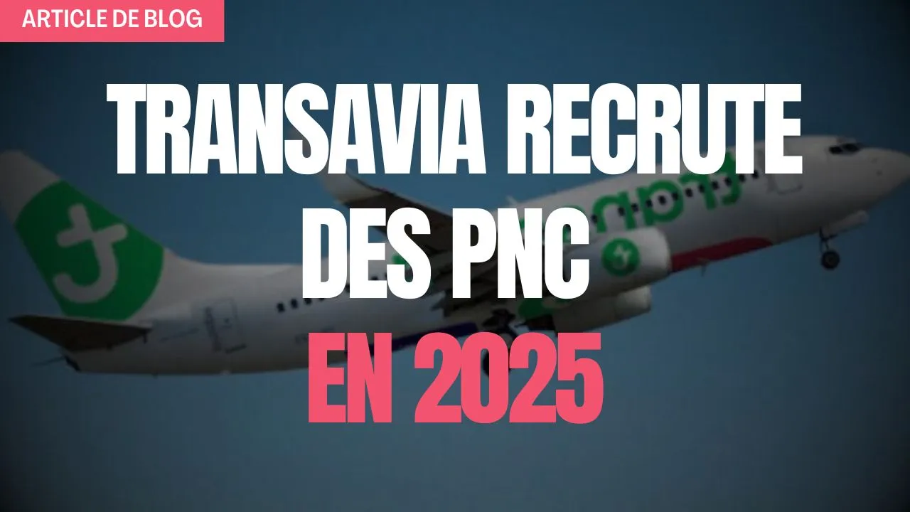 Miniature article de blog sur transavia recrutement pnc