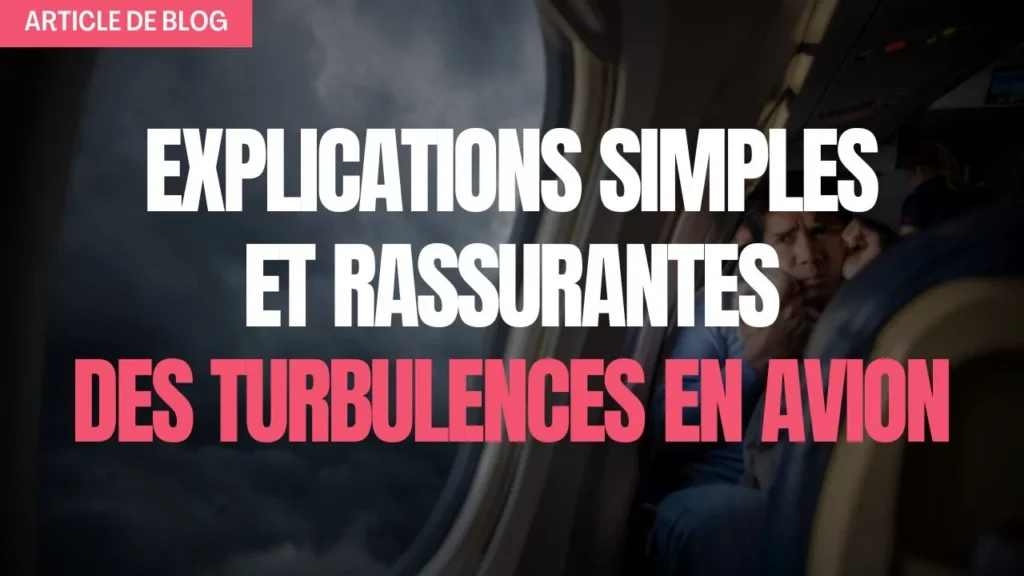 Miniature article de blog des turbulences en avion
