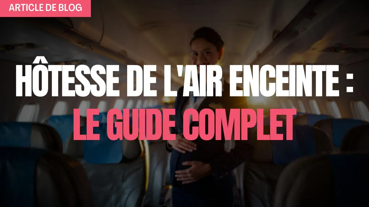 Miniature article de blog Hôtesse de l'air enceinte