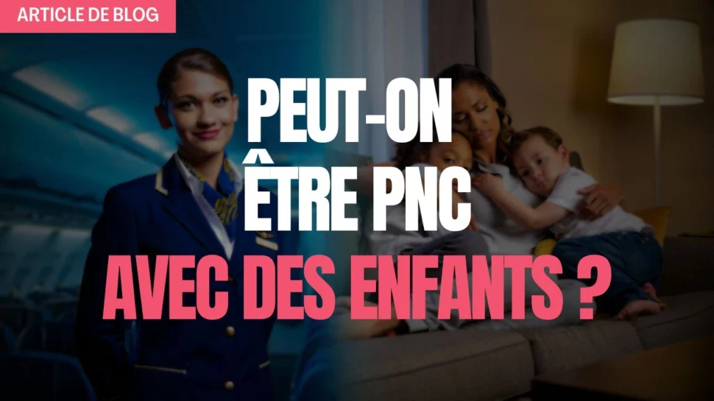 Miniature article de blog peut on être pnc avec des enfants